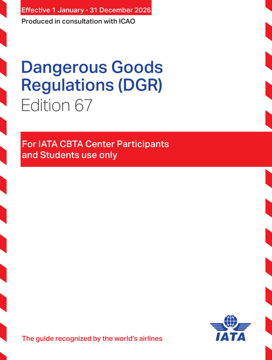 Pre-Order Now! IATA Dangerous Goods Regulations, Book 2026, 67th Edition, Student Version