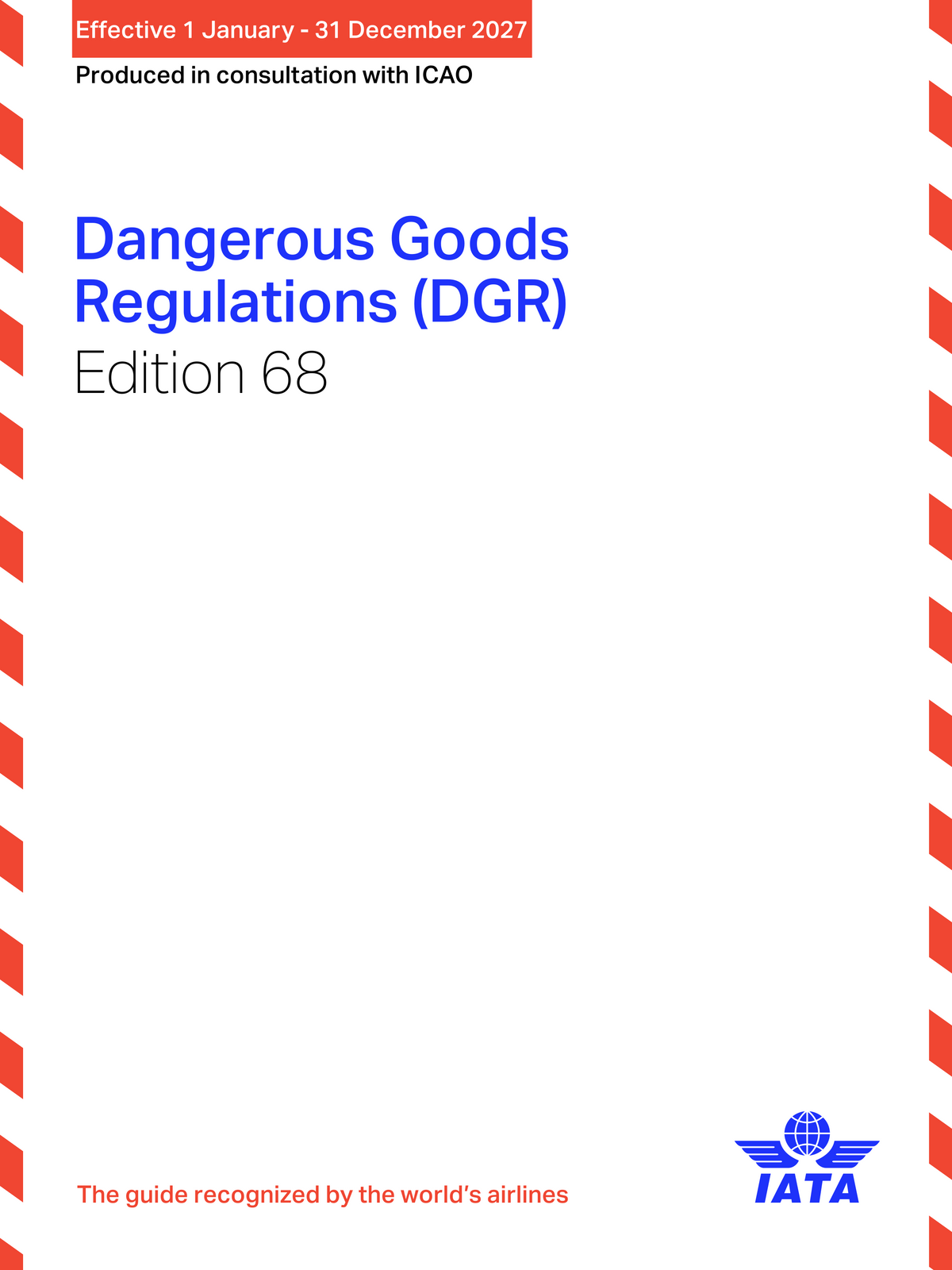 IATA Dangerous Goods Regulations, Download (eDGR), 2027, 68th Edition, Digital