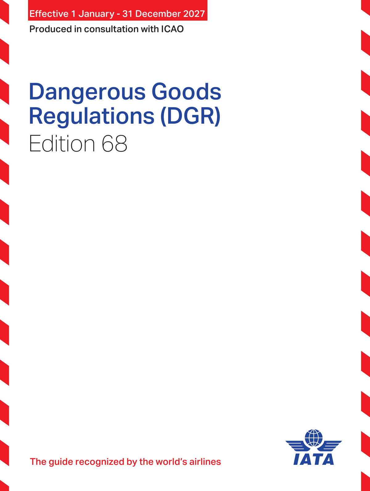 IATA Dangerous Goods Regulations, Book 2027, 68th Edition,